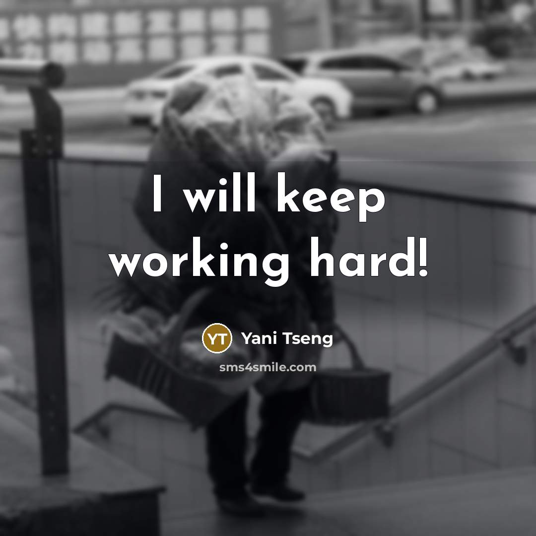 “I will keep working hard!” quote by Yani Tseng