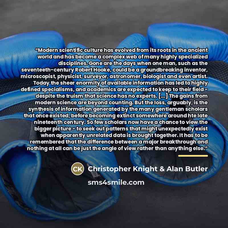 “Modern scientific culture has evolved from its roots in the ancient world and has become a complex web of many highly specialized disciplines. Gone are the days when one man, such as the seventeeth-century Robert Hooke, could be a groundbreaking inventor, microscopist, physicist, surveyor…” quote by Christopher Knight & Alan Butler