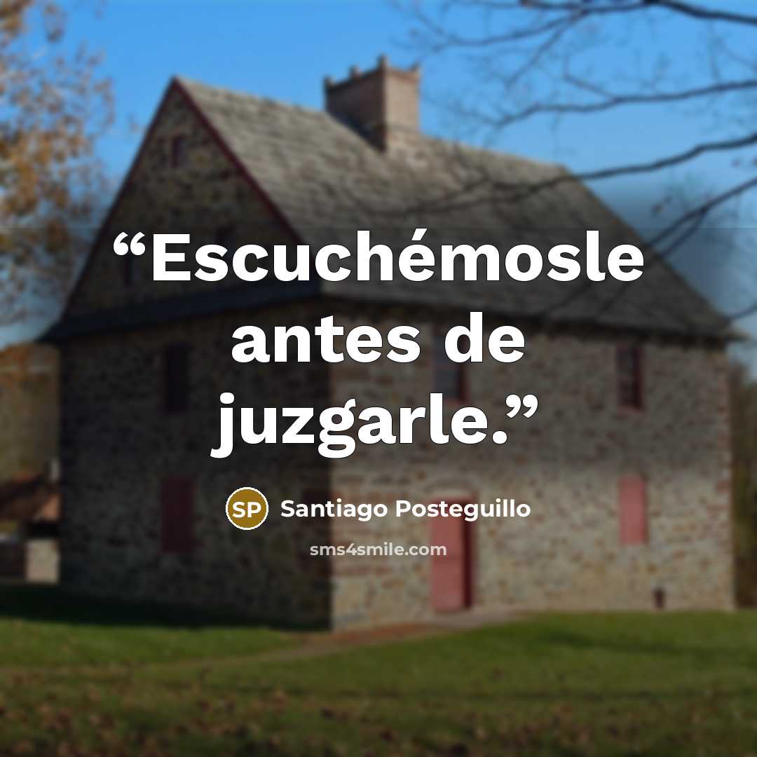 “Escuchémosle antes de juzgarle.” quote by Santiago Posteguillo