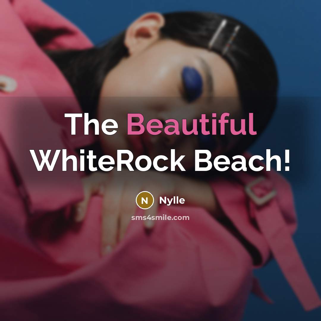 “The Beautiful WhiteRock Beach!” quote by Nylle