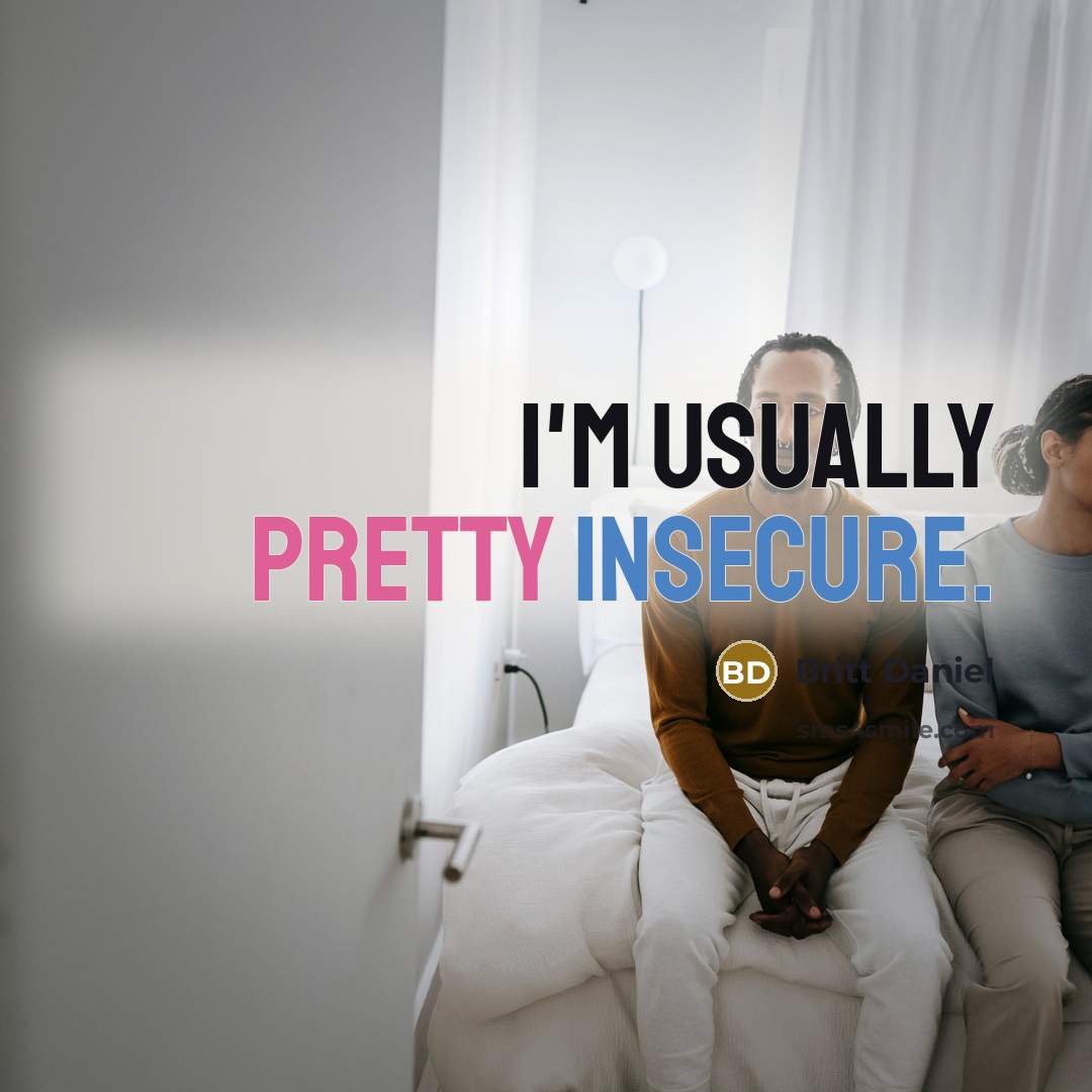 “I'm usually pretty insecure.” quote by Britt Daniel