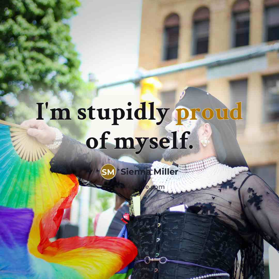 “I'm stupidly proud of myself.” quote by Sienna Miller
