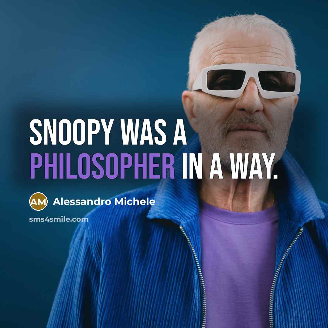 “Snoopy was a philosopher in a way.” quote by Alessandro Michele