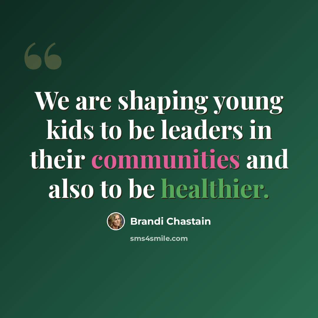“We are shaping young kids to be leaders in their communities and also to be healthier.” quote by Brandi Chastain
