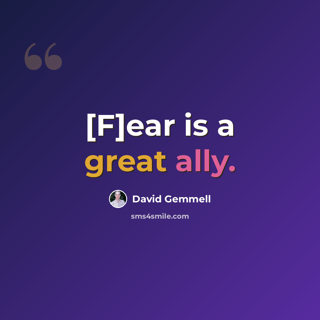 “[F]ear is a great ally.” quote by David Gemmell