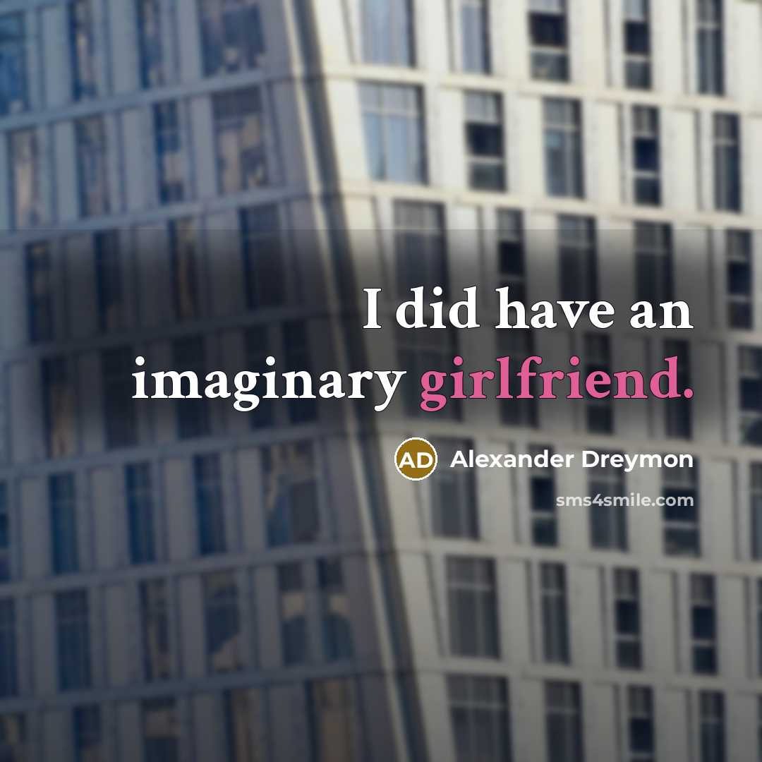 “I did have an imaginary girlfriend.” quote by Alexander Dreymon