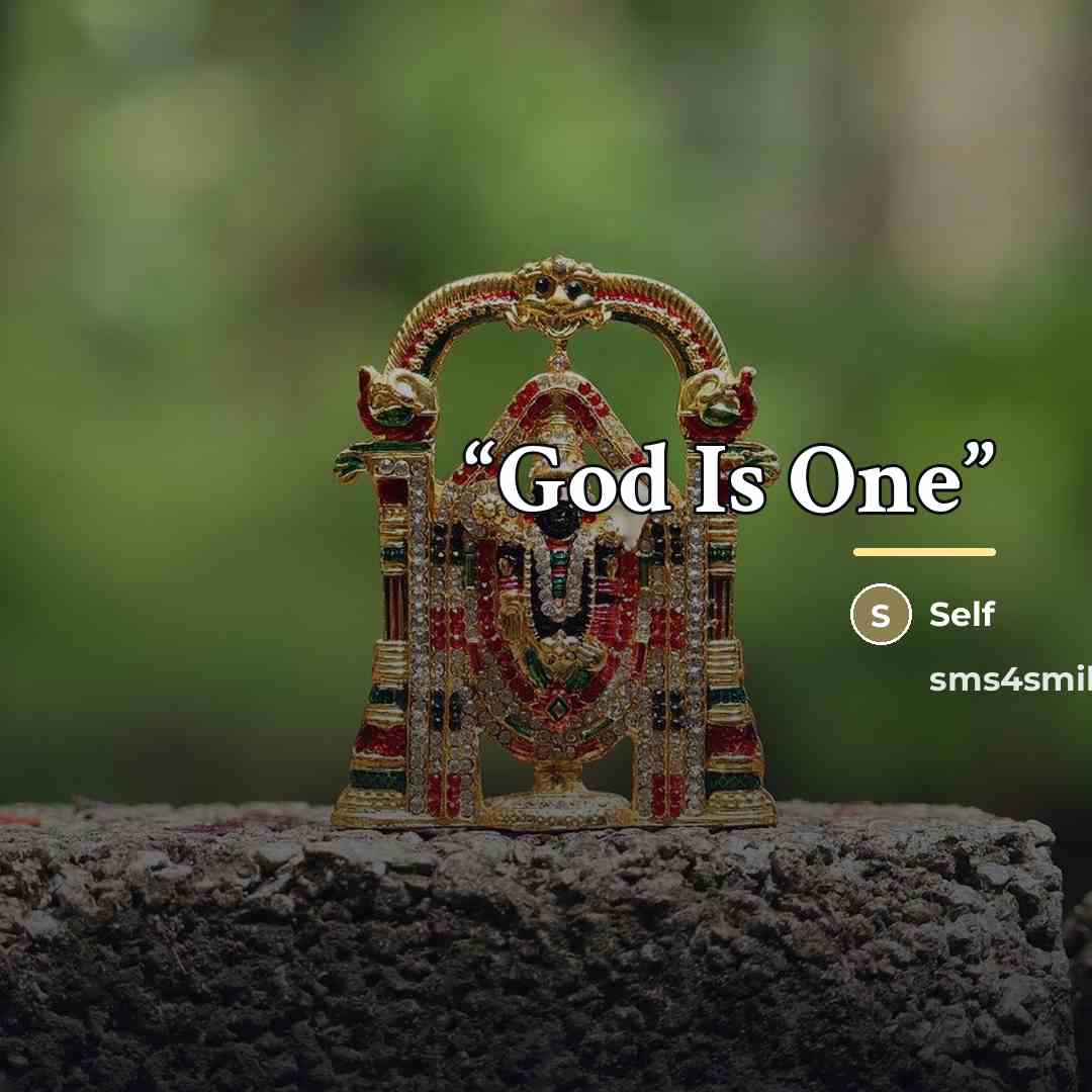 “God Is One” quote by Self