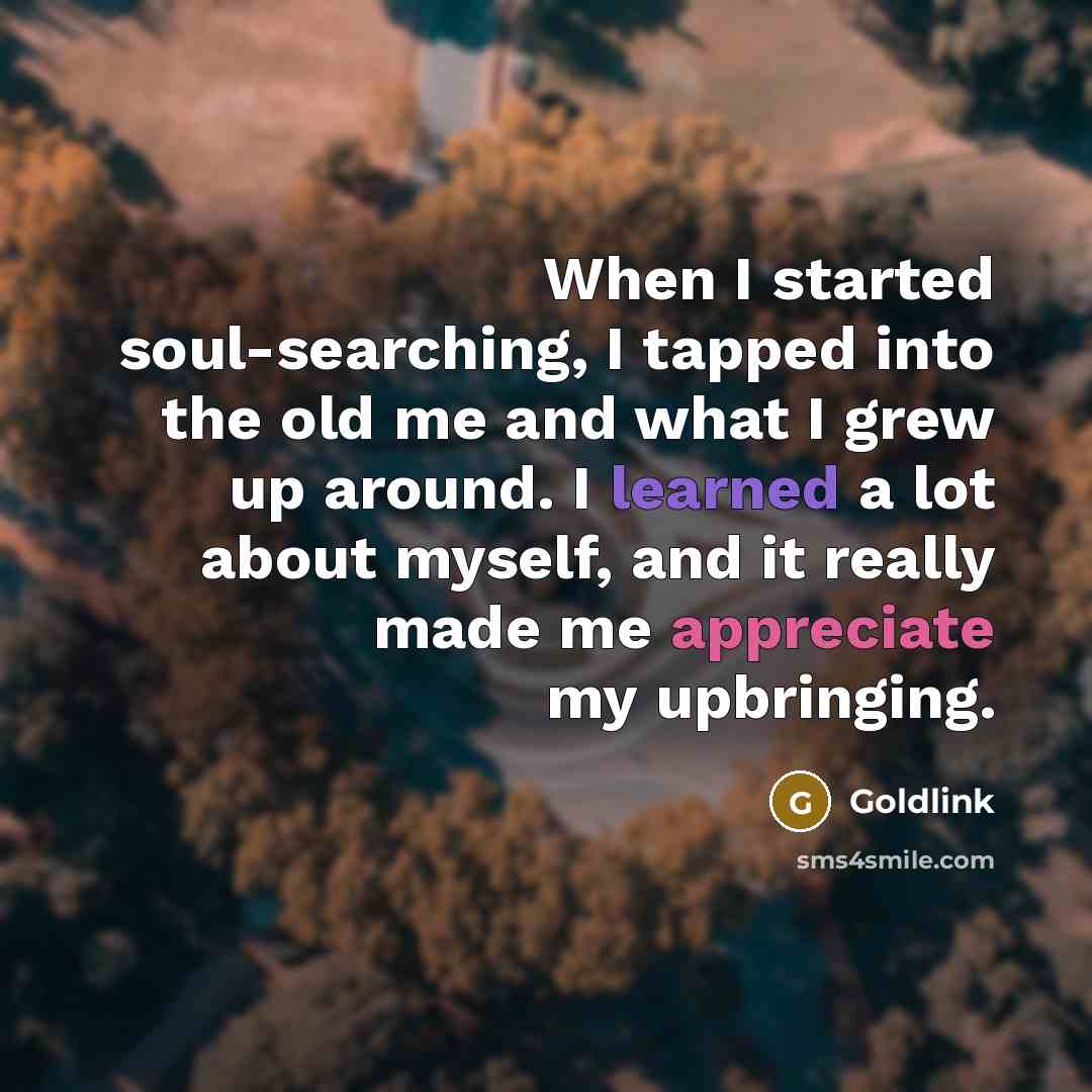 “When I started soul-searching, I tapped into the old me and what I grew up around. I learned a lot about myself, and it really made me appreciate my upbringing.” quote by Goldlink