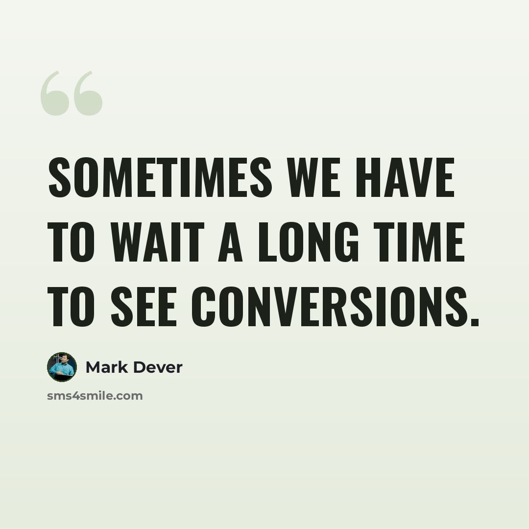 “Sometimes we have to wait a long time to see conversions.” quote by Mark Dever