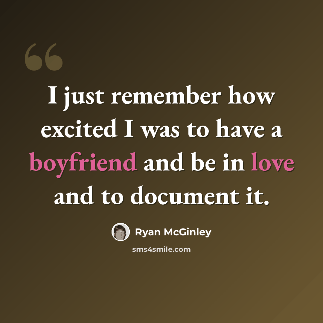 “I just remember how excited I was to have a boyfriend and be in love and to document it.” quote by Ryan McGinley