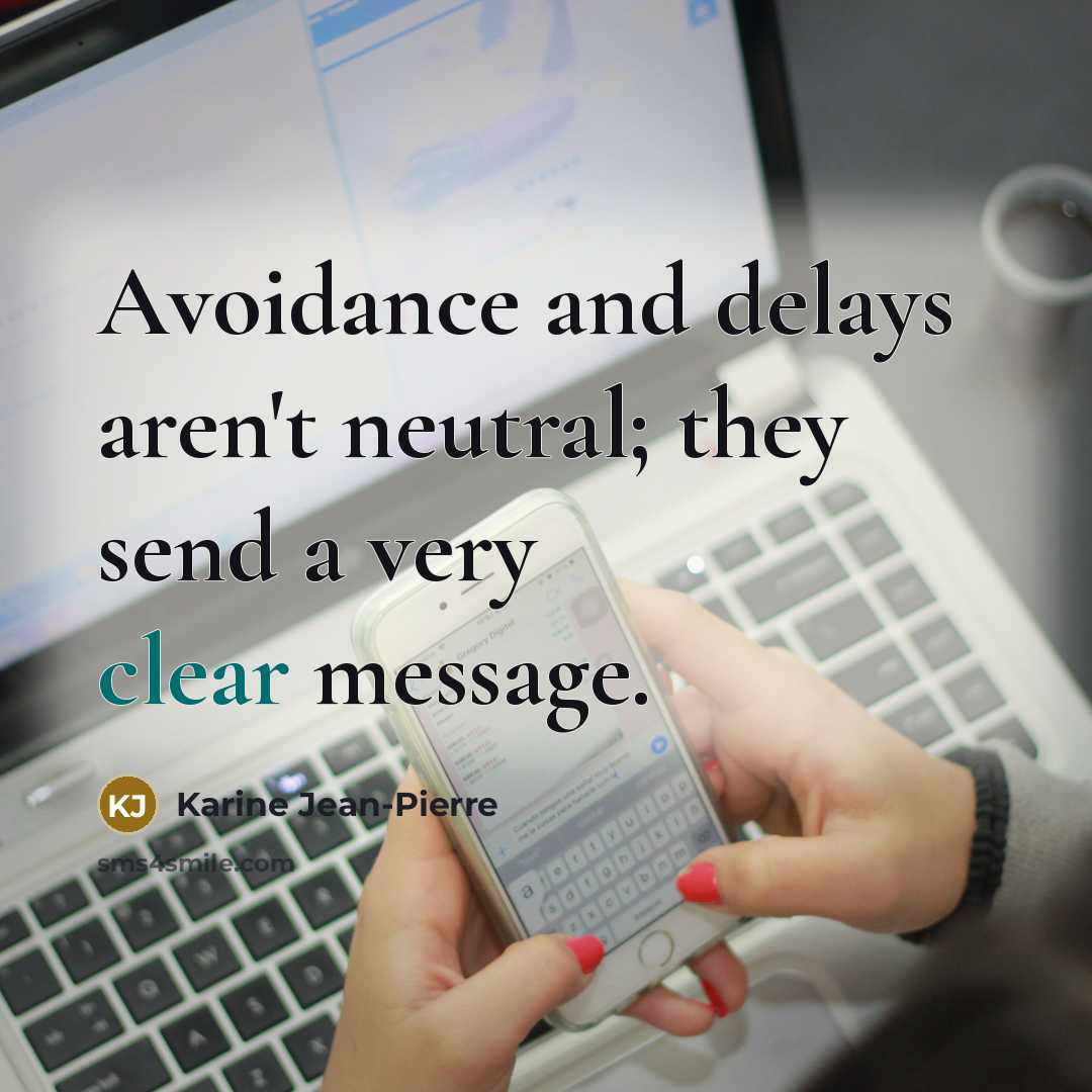 “Avoidance and delays aren't neutral; they send a very clear message.” quote by Karine Jean-Pierre