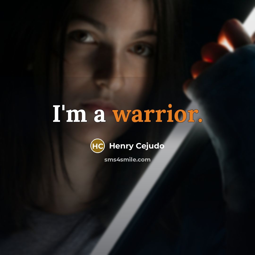 “I'm a warrior.” quote by Henry Cejudo