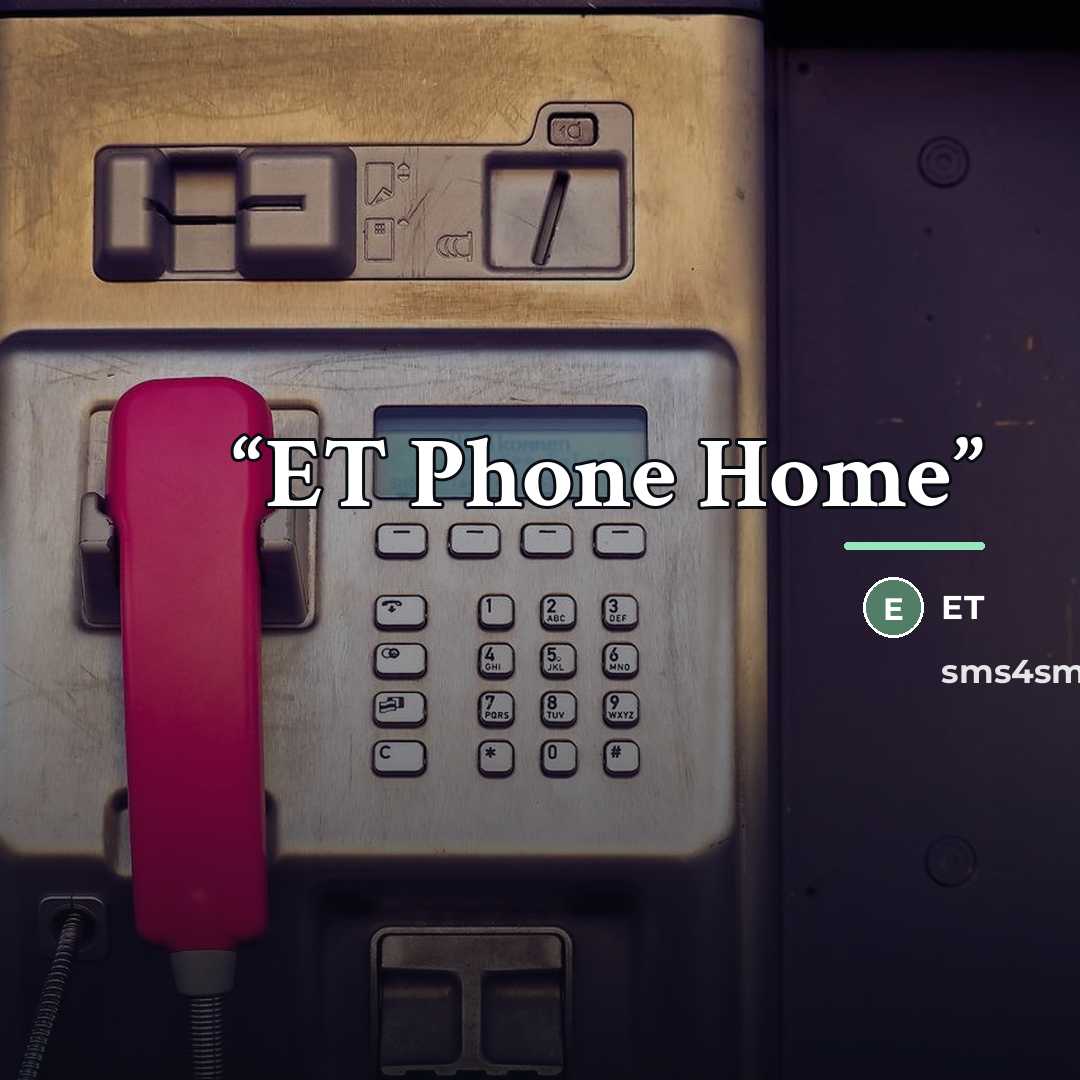 “ET Phone Home” quote by Et