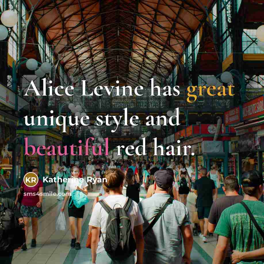 “Alice Levine has great unique style and beautiful red hair.” quote by Katherine Ryan