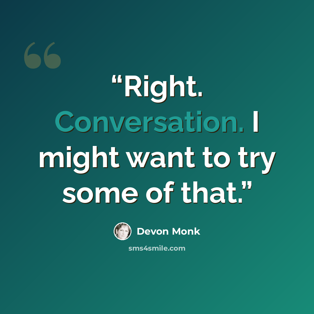 “Right. Conversation. I might want to try some of that.” quote by Devon Monk