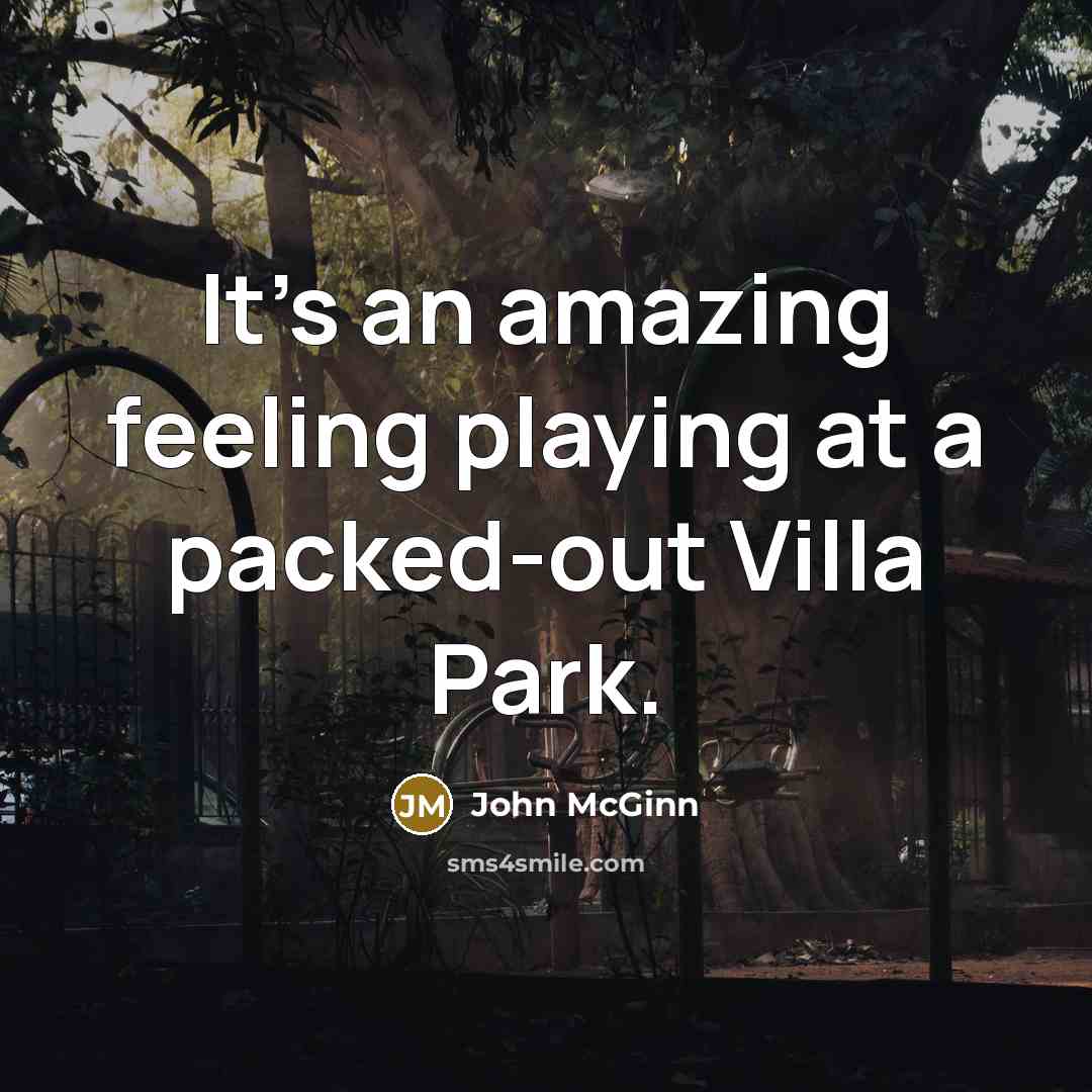 “It's an amazing feeling playing at a packed-out Villa Park.” quote by John McGinn