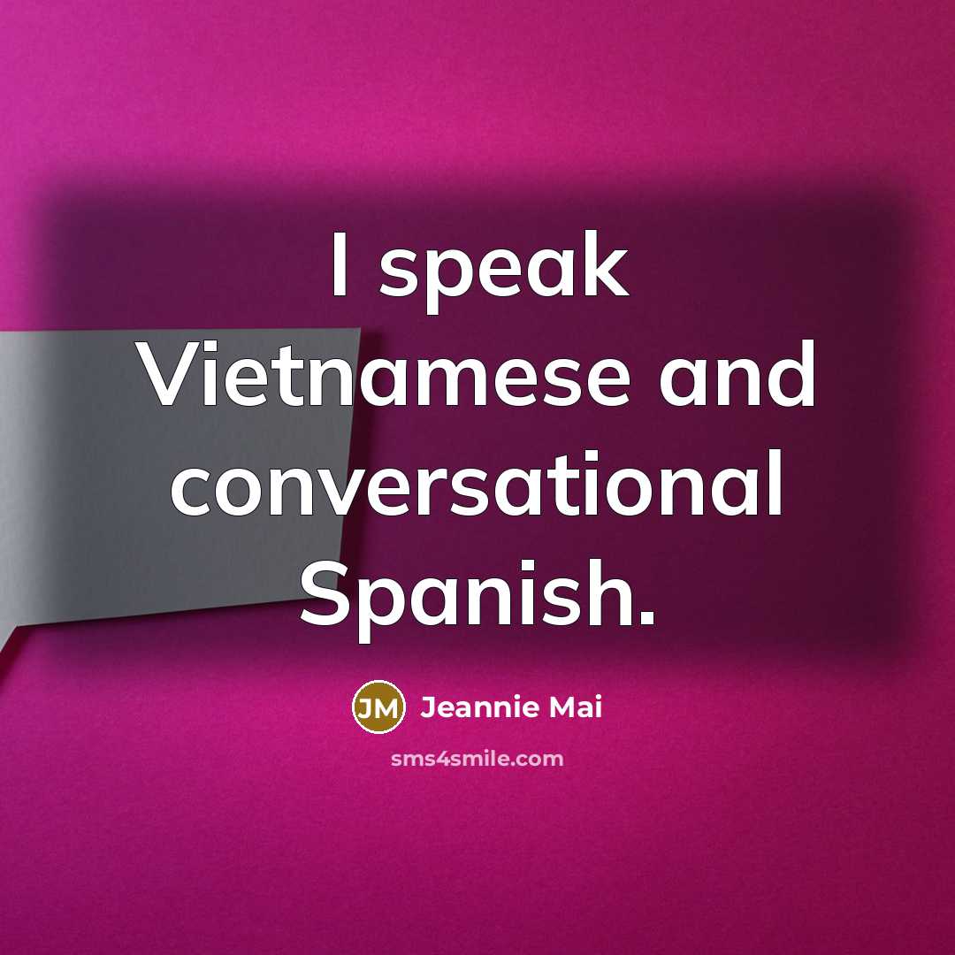 “I speak Vietnamese and conversational Spanish.” quote by Jeannie Mai