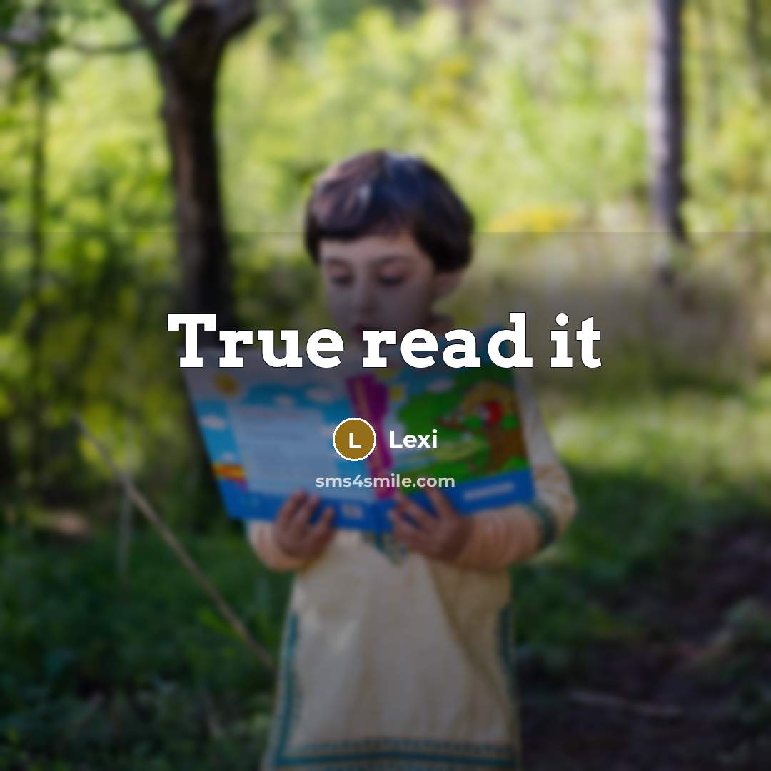 “True read it” quote by Lexi