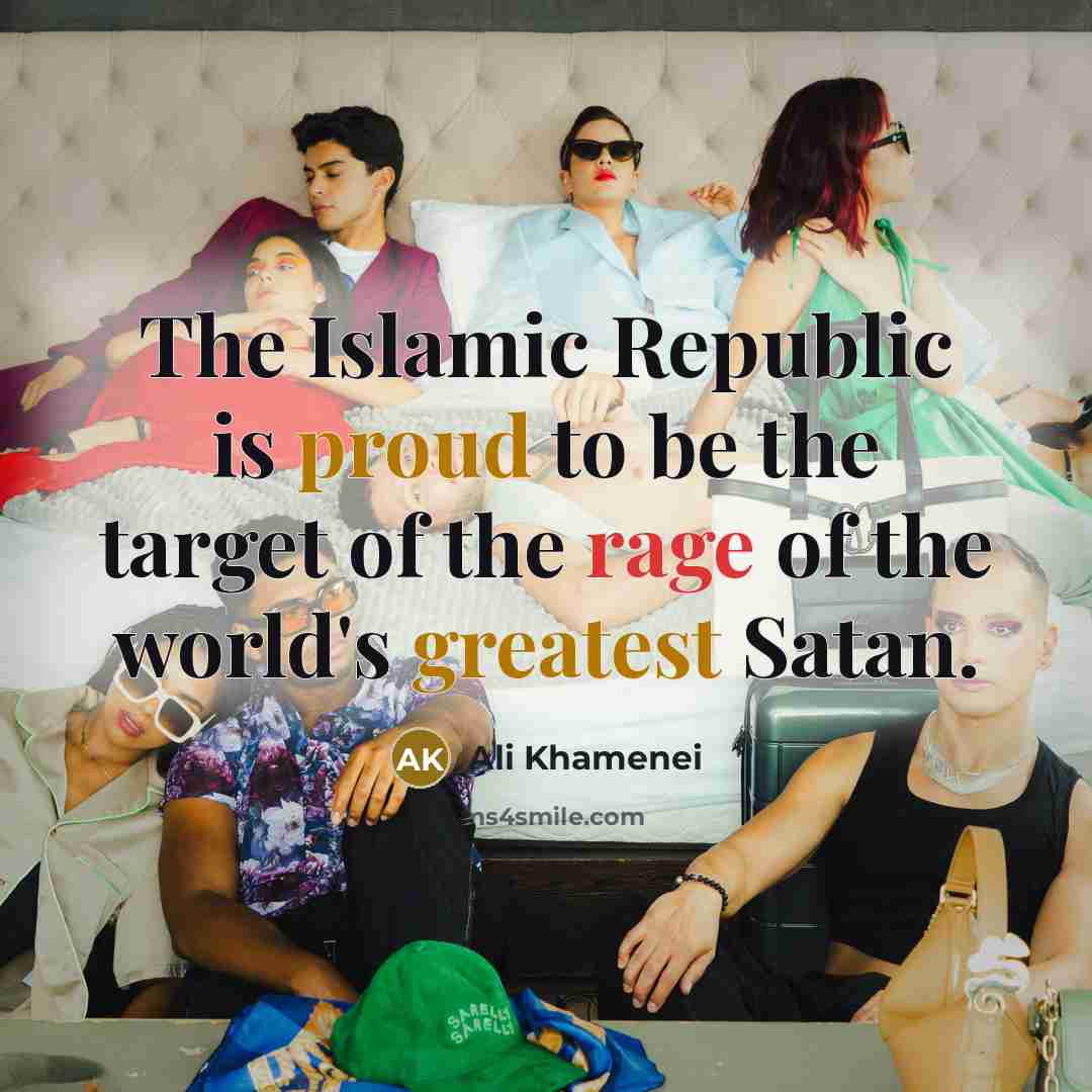 “The Islamic Republic is proud to be the target of the rage of the world's greatest Satan.” quote by Ali Khamenei