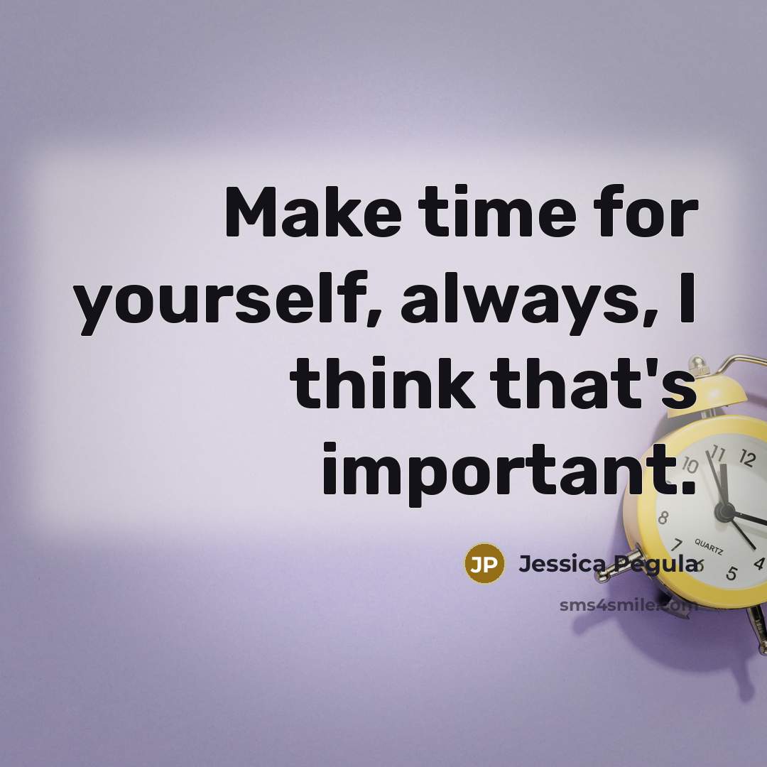 “Make time for yourself, always, I think that's important.” quote by Jessica Pegula