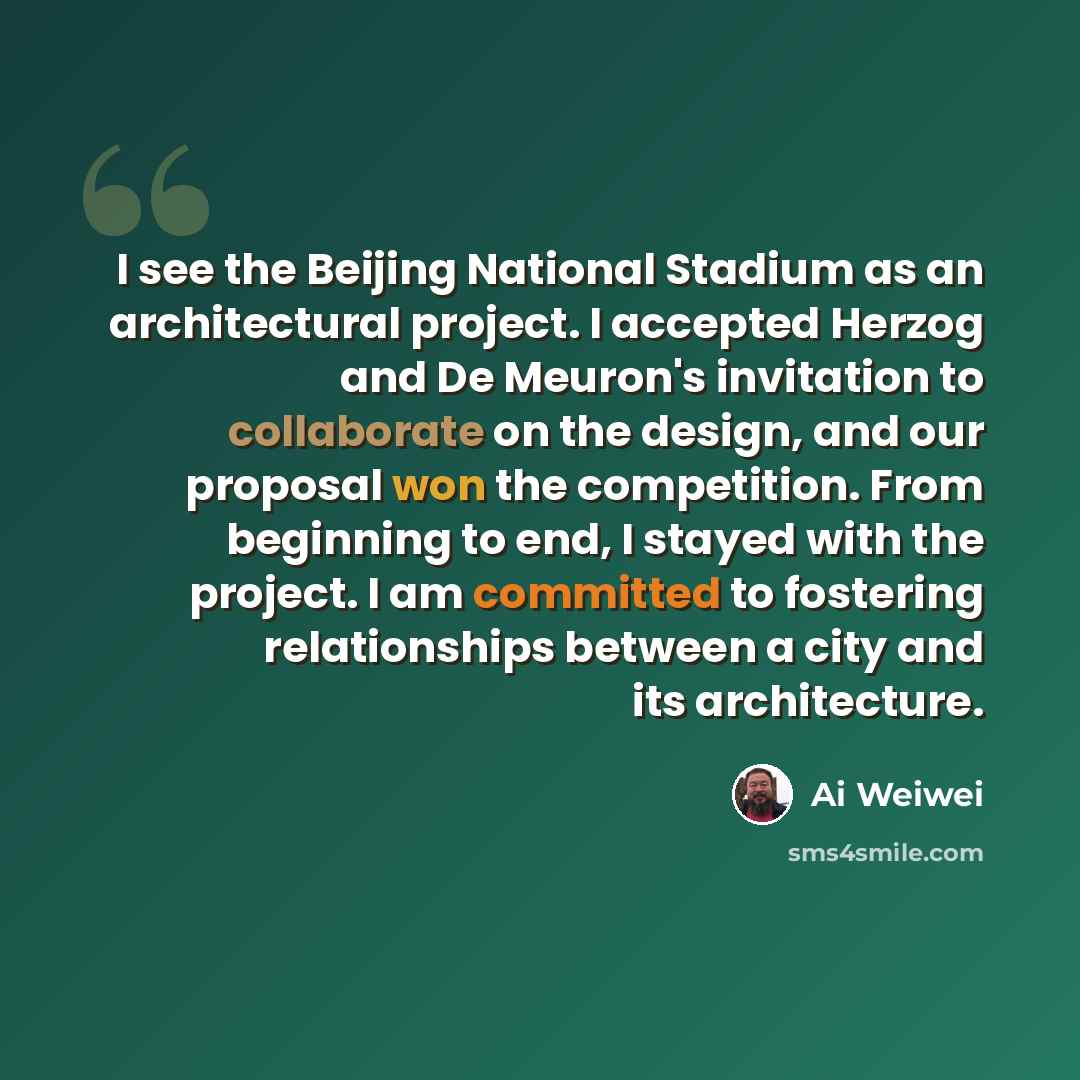 “I see the Beijing National Stadium as an architectural project. I accepted Herzog and De Meuron's invitation to collaborate on the design, and our proposal won the competition. From beginning to end, I stayed with the project. I am committed to fostering relationships between a city and its…” quote by Ai Weiwei