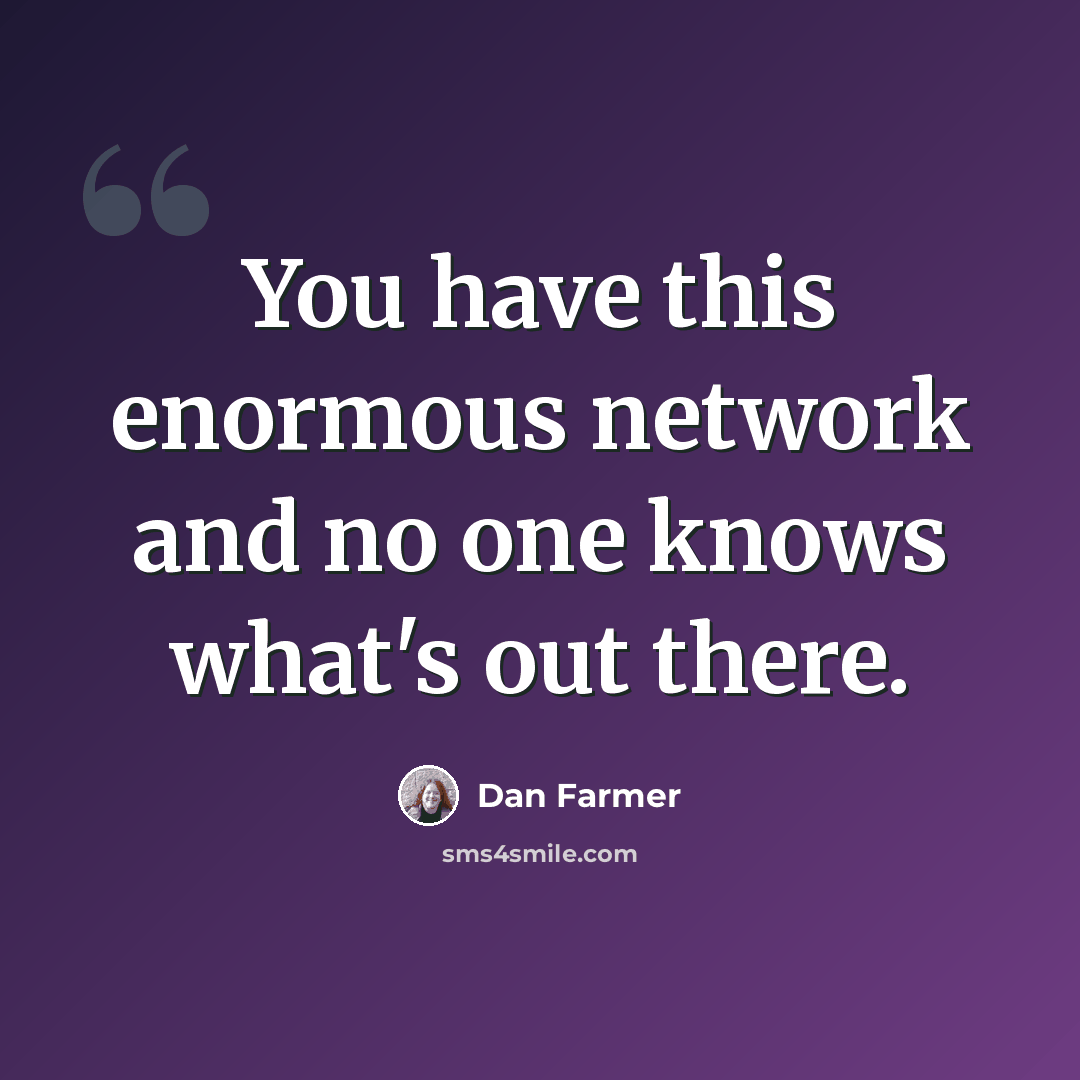 “You have this enormous network and no one knows what's out there.” quote by Dan Farmer