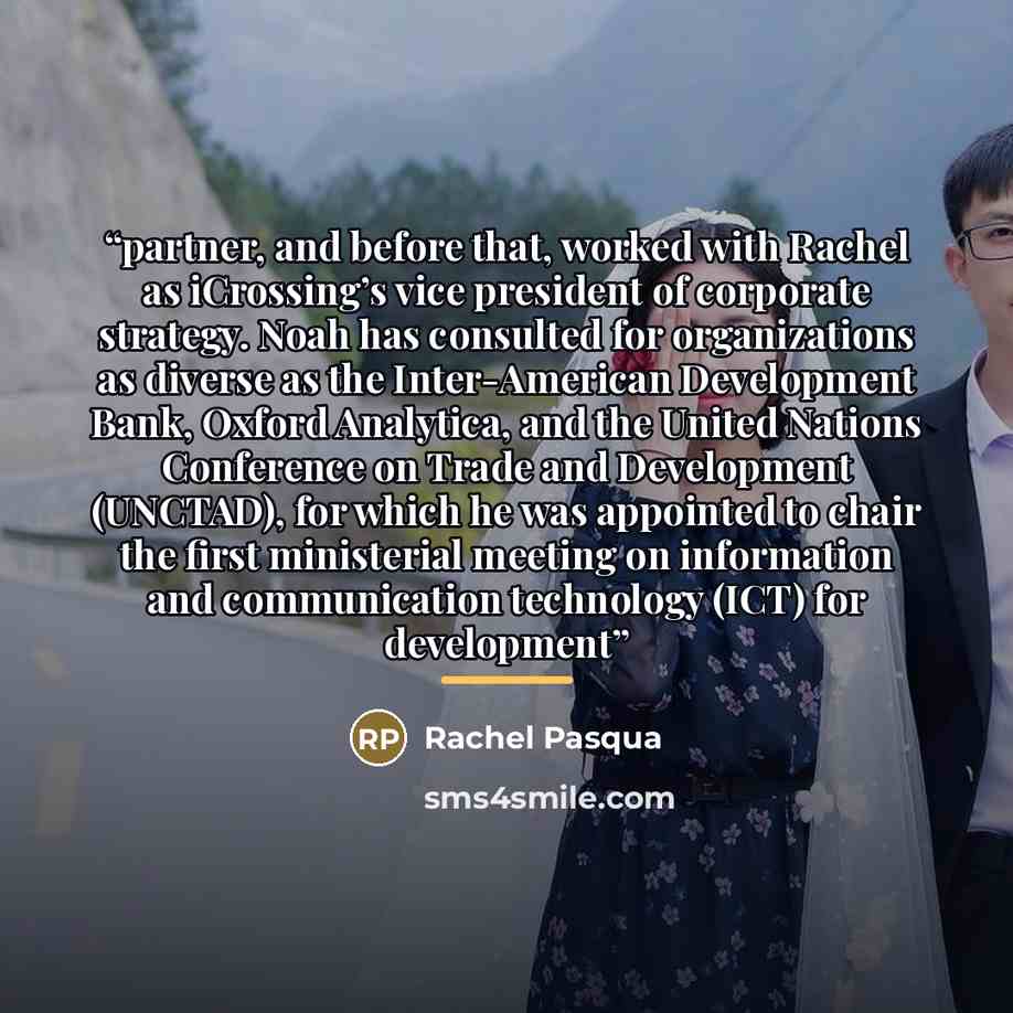 “partner, and before that, worked with Rachel as iCrossing’s vice president of corporate strategy. Noah has consulted for organizations as diverse as the Inter-American Development Bank, Oxford Analytica, and the United Nations Conference on Trade and Development (UNCTAD), for which he was…” quote by Rachel Pasqua