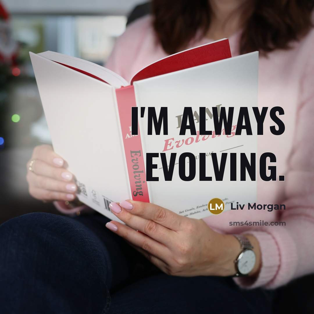 “I'm always evolving.” quote by Liv Morgan
