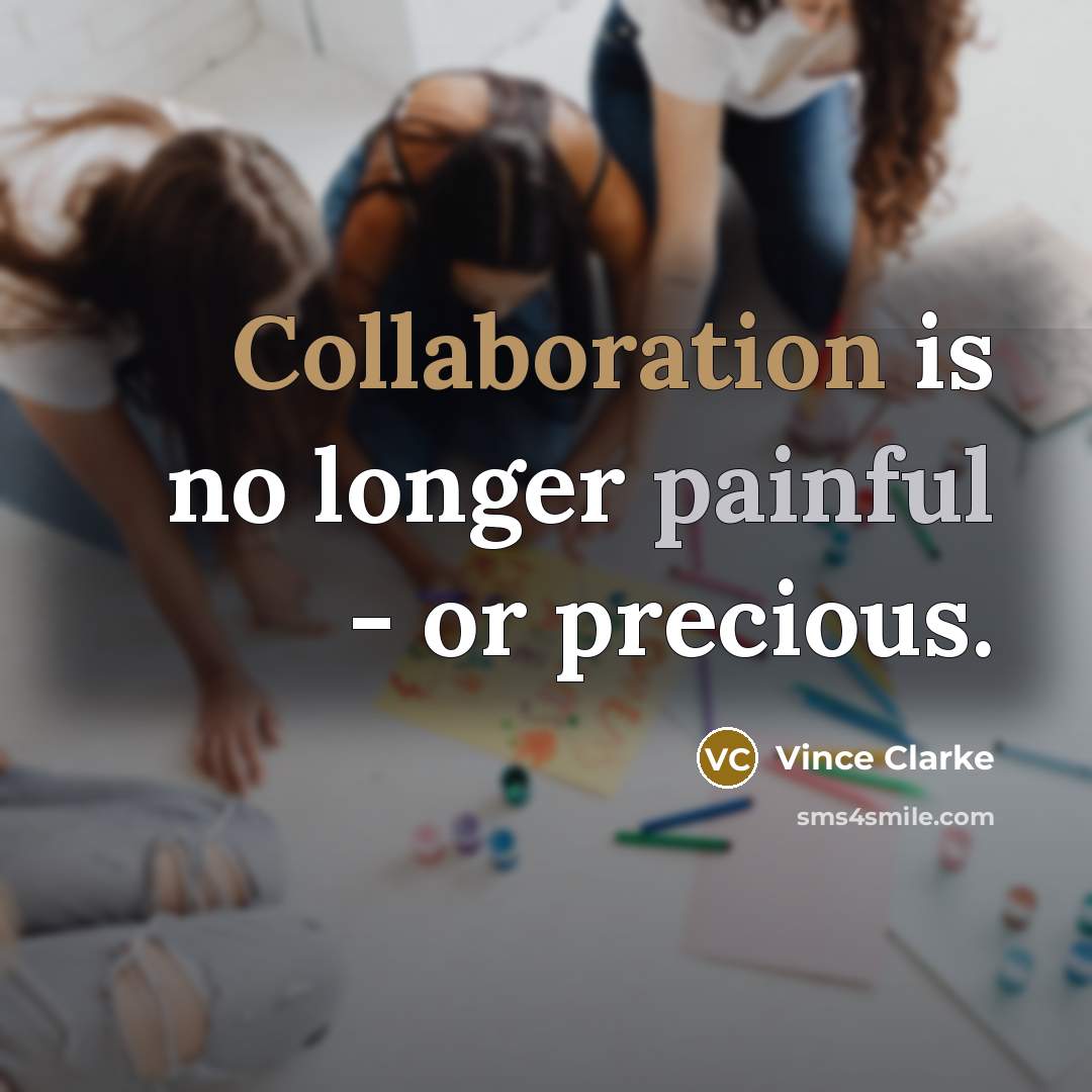 “Collaboration is no longer painful - or precious.” quote by Vince Clarke