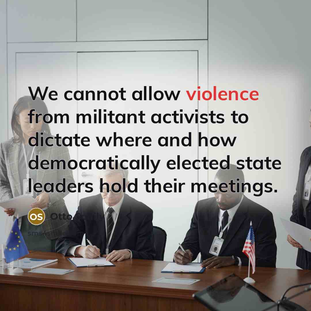 “We cannot allow violence from militant activists to dictate where and how democratically elected state leaders hold their meetings.” quote by Otto Schily