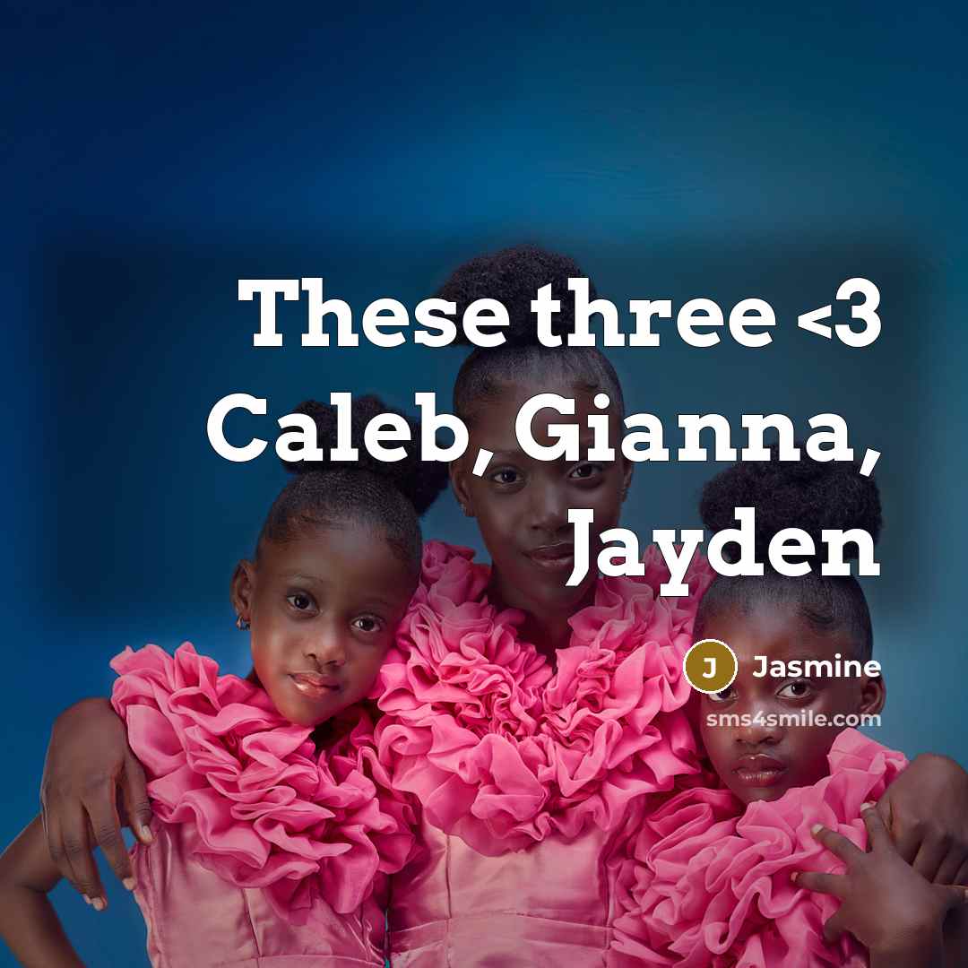“These three” quote by Jasmine