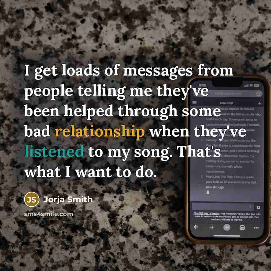 “I get loads of messages from people telling me they've been helped through some bad relationship when they've listened to my song. That's what I want to do.” quote by Jorja Smith