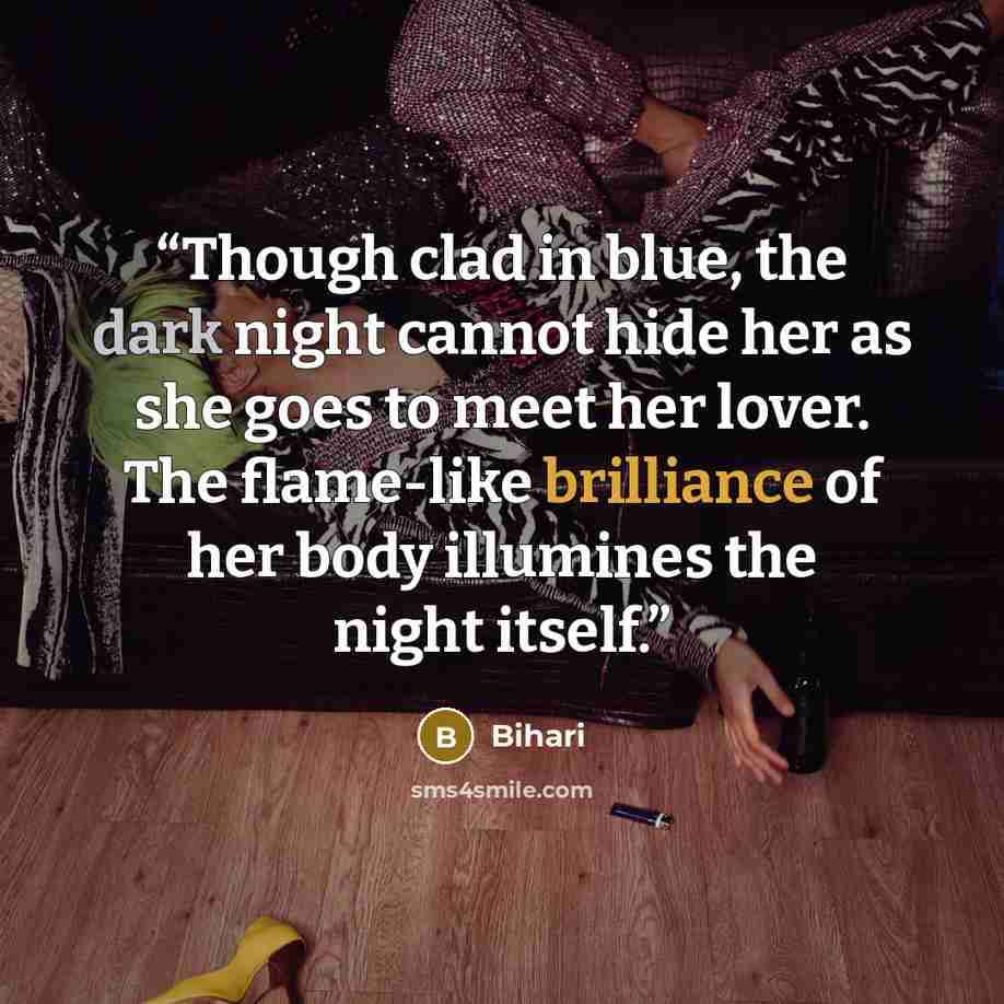“Though clad in blue, the dark night cannot hide her as she goes to meet her lover. The flame-like brilliance of her body illumines the night itself.” quote by Bihari