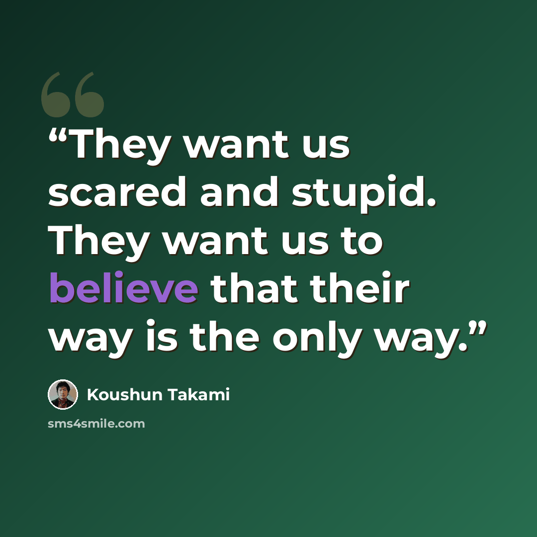 “They want us scared and stupid. They want us to believe that their way is the only way.” quote by Koushun Takami