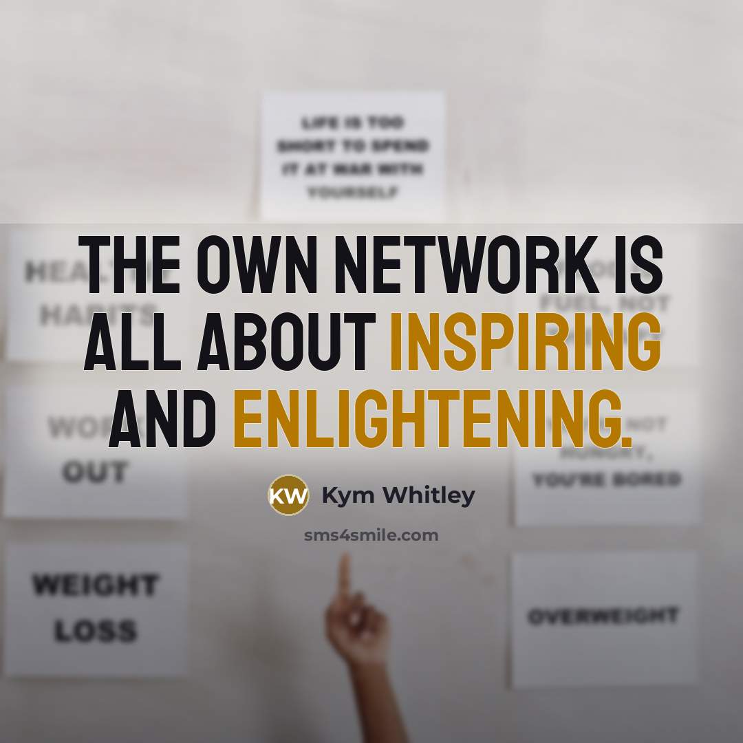 “The OWN network is all about inspiring and enlightening.” quote by Kym Whitley