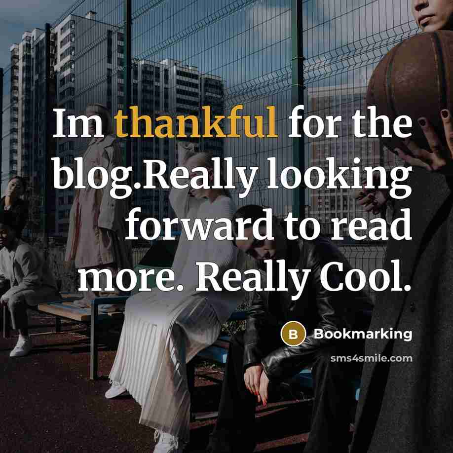 “Im thankful for the blog.Really looking forward to read more. Really Cool.” quote by Bookmarking