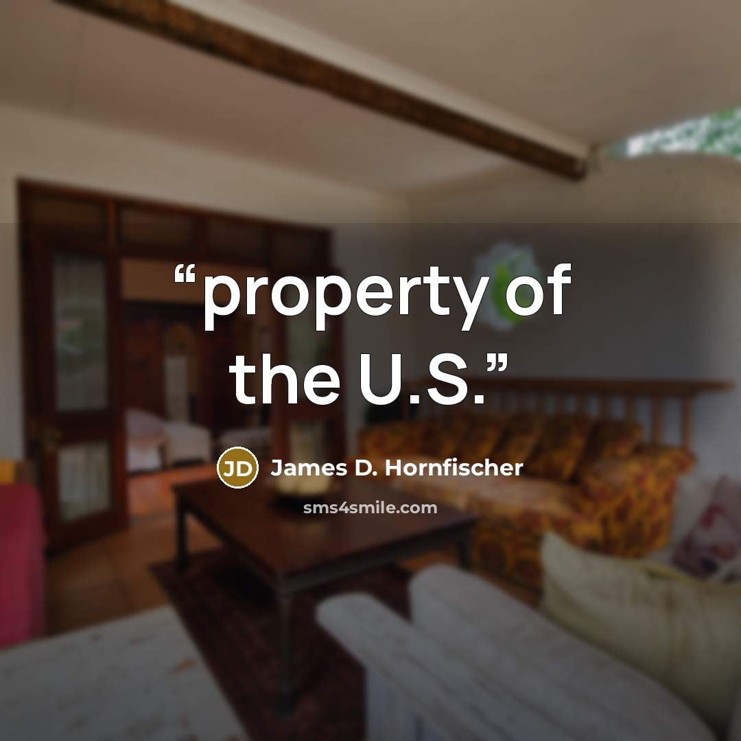 “property of the U.S.” quote by James D. Hornfischer