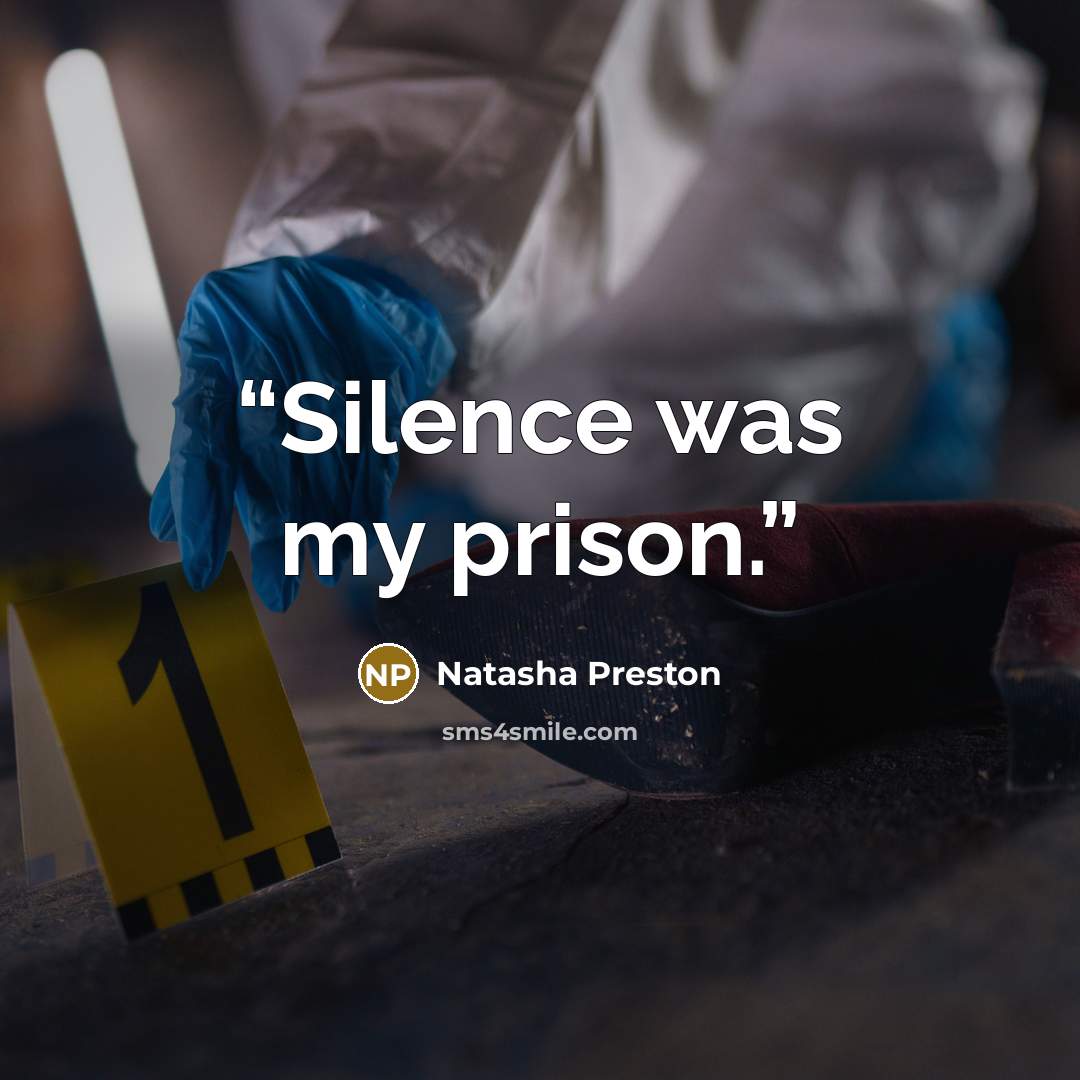 “Silence was my prison.” quote by Natasha Preston