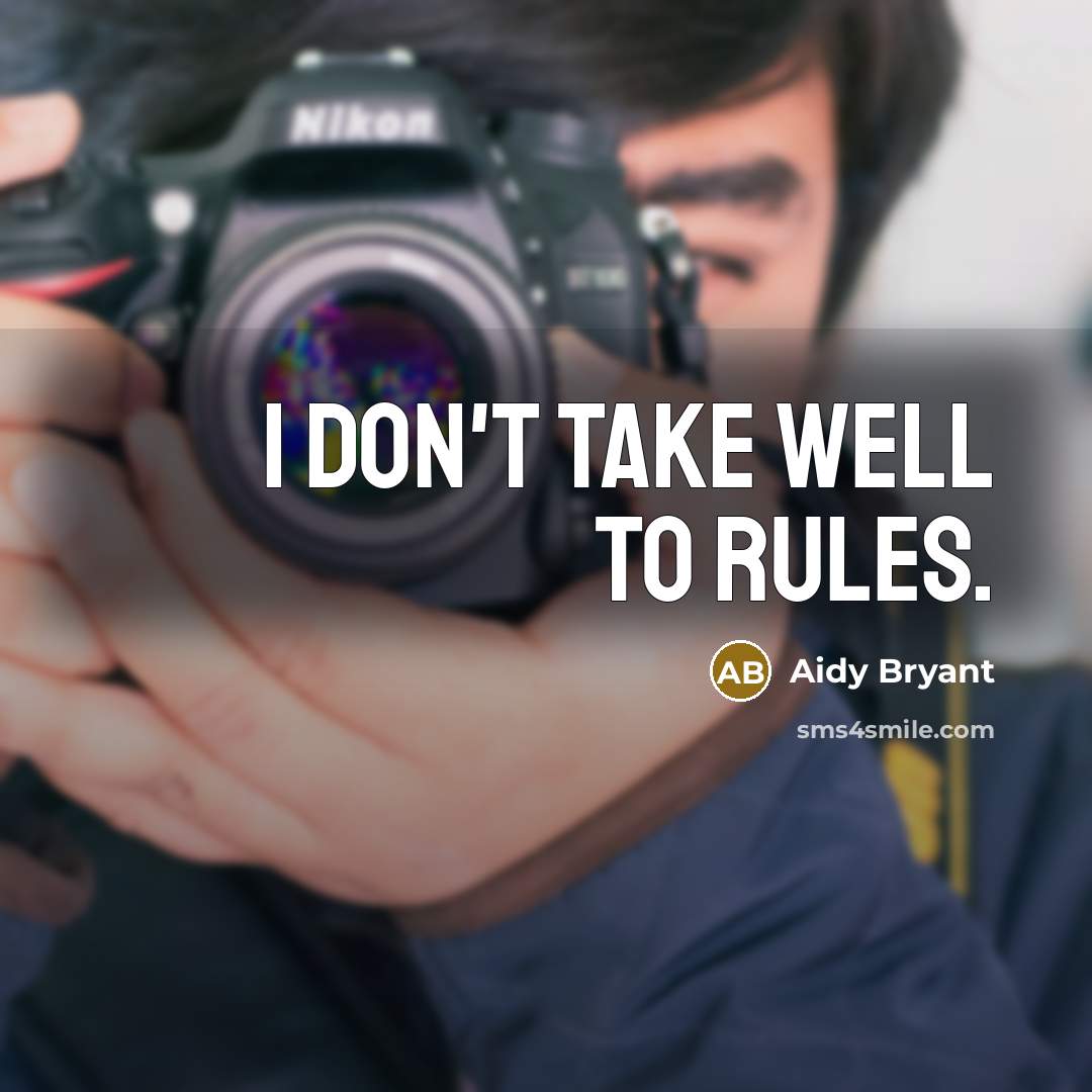“I don't take well to rules.” quote by Aidy Bryant
