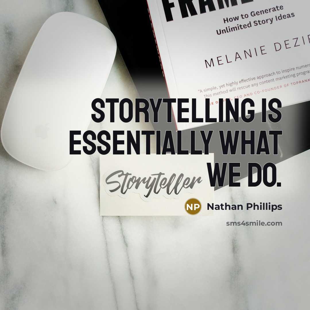 “Storytelling is essentially what we do.” quote by Nathan Phillips