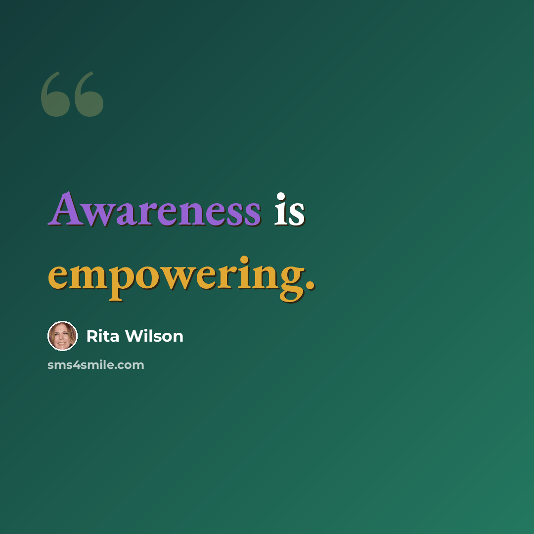 “Awareness is empowering.” quote by Rita Wilson