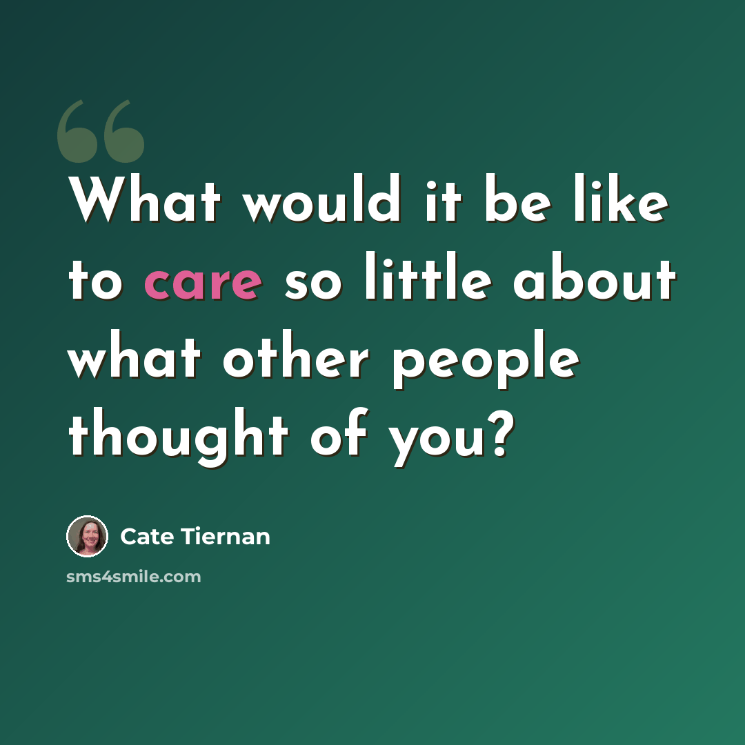 “What would it be like to care so little about what other people thought of you?” quote by Cate Tiernan