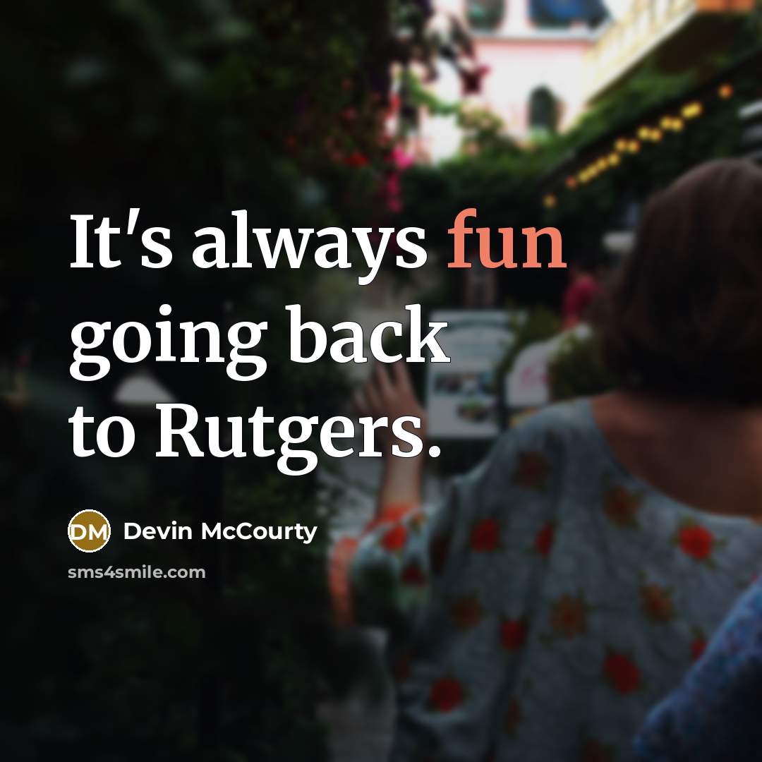 “It's always fun going back to Rutgers.” quote by Devin McCourty