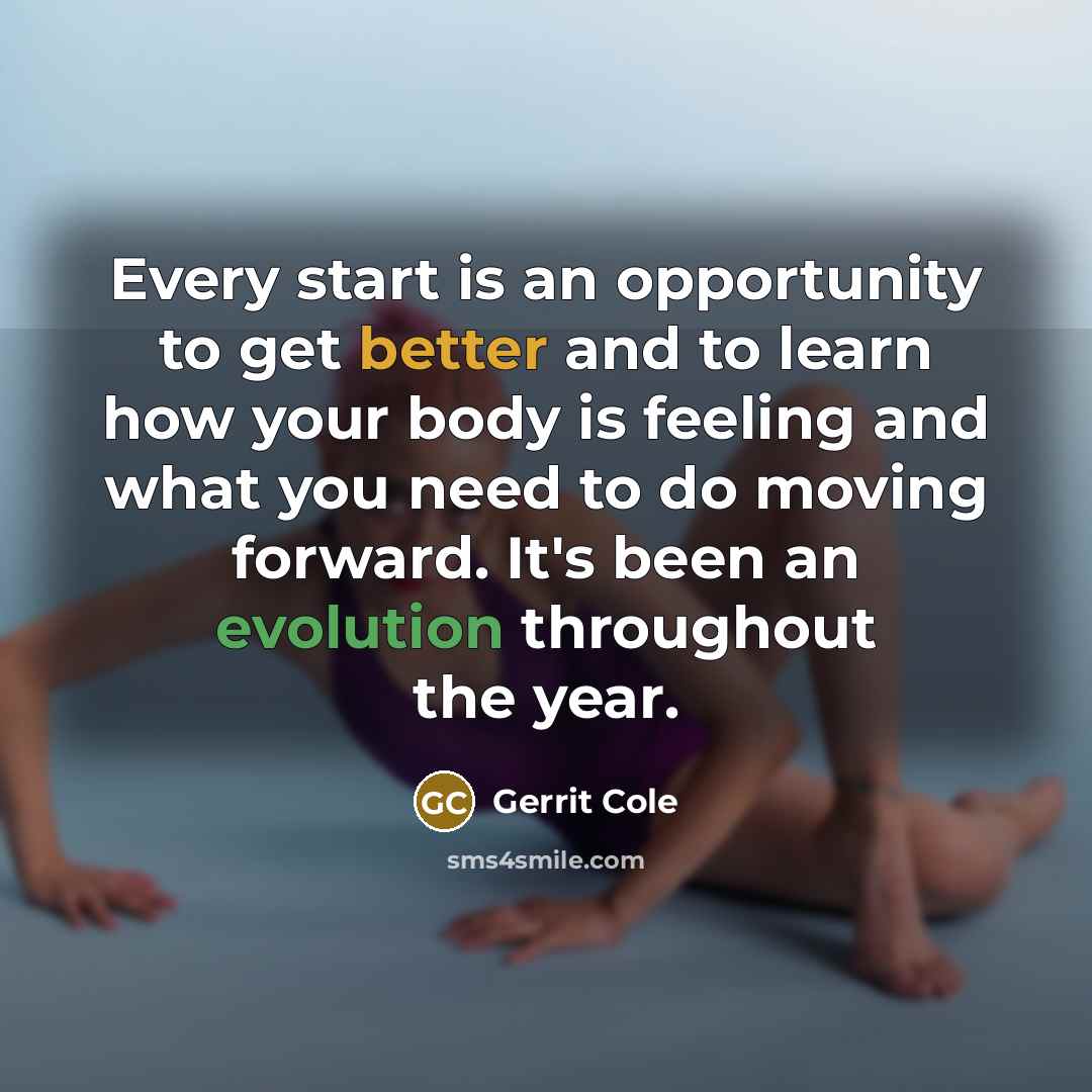 “Every start is an opportunity to get better and to learn how your body is feeling and what you need to do moving forward. It's been an evolution throughout the year.” quote by Gerrit Cole