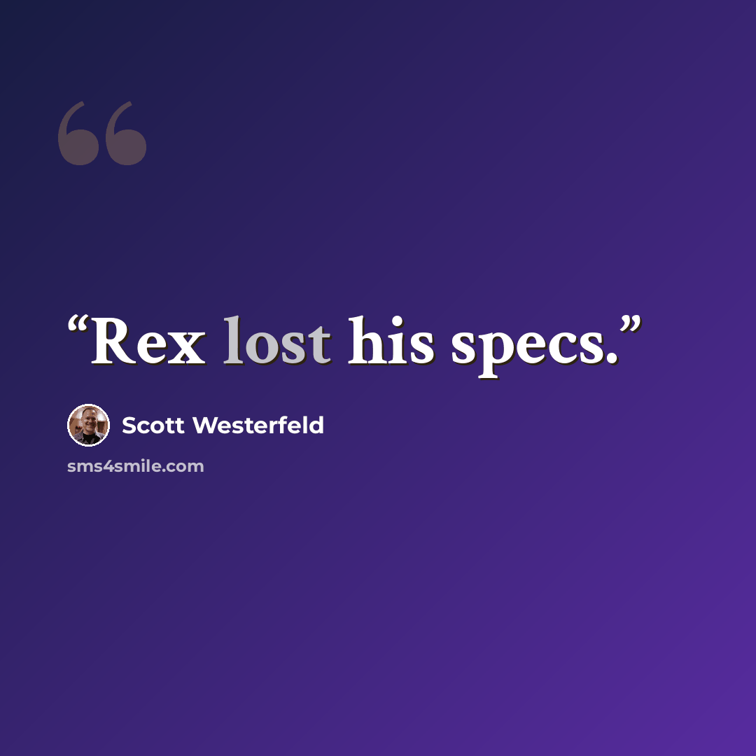 “Rex lost his specs.” quote by Scott Westerfeld