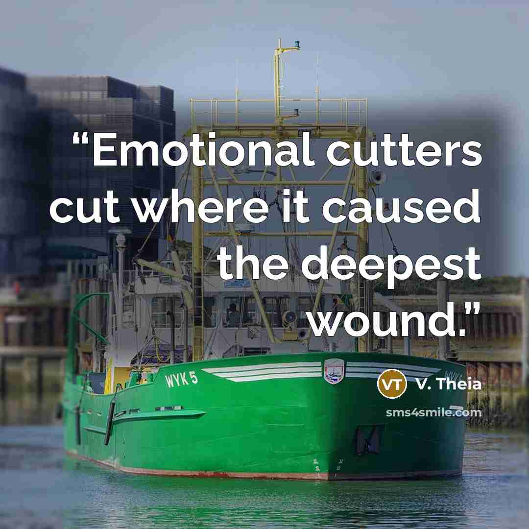 “Emotional cutters cut where it caused the deepest wound.” quote by V. Theia