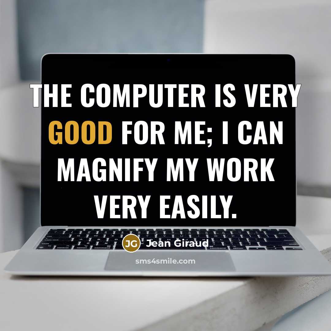 “The computer is very good for me; I can magnify my work very easily.” quote by Jean Giraud