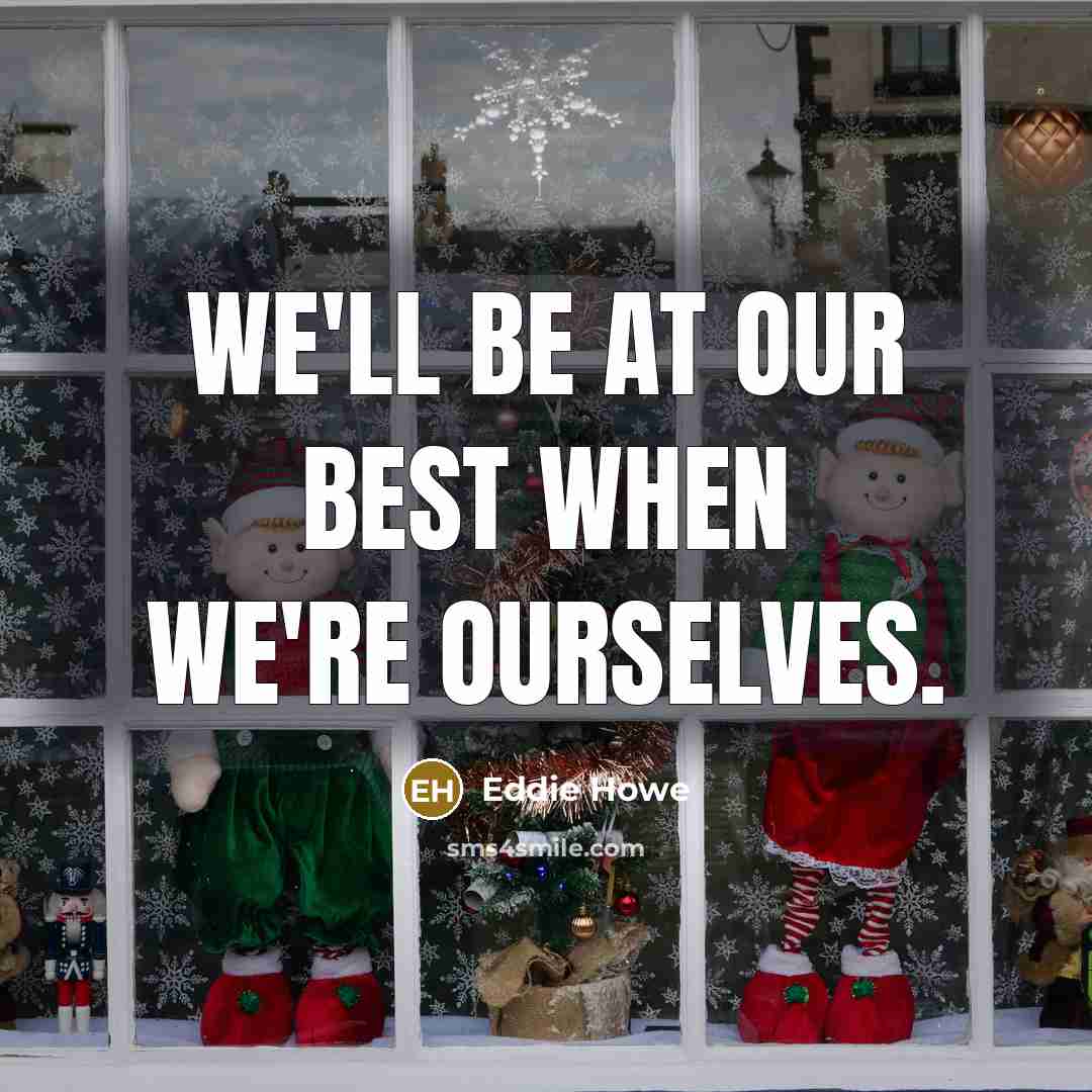 “We'll be at our best when we're ourselves.” quote by Eddie Howe