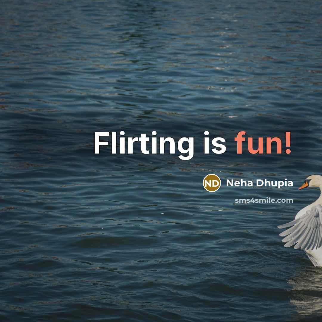 “Flirting is fun!” quote by Neha Dhupia