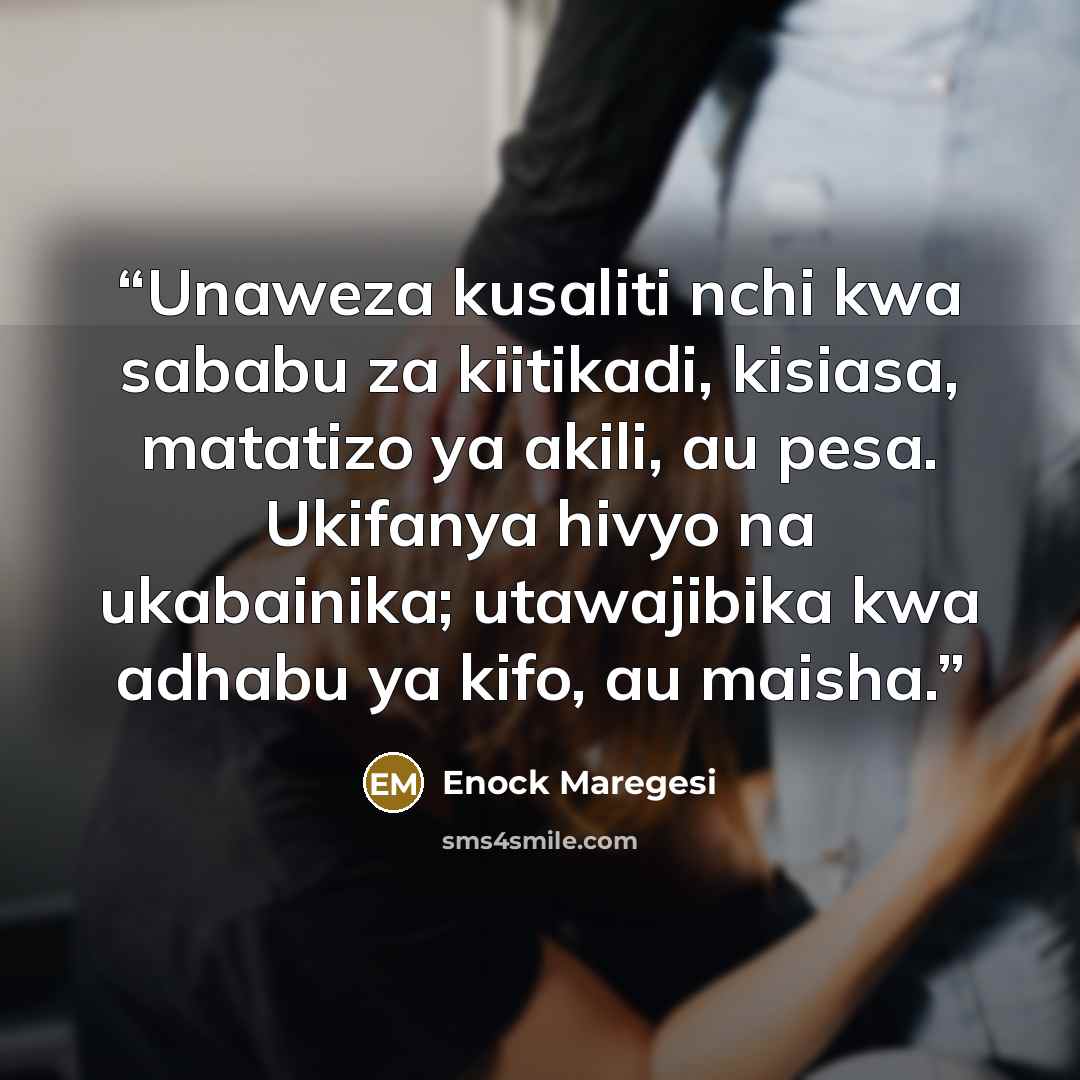 “Unaweza kusaliti nchi kwa sababu za kiitikadi, kisiasa, matatizo ya akili, au pesa. Ukifanya hivyo na ukabainika; utawajibika kwa adhabu ya kifo, au maisha.” quote by Enock Maregesi